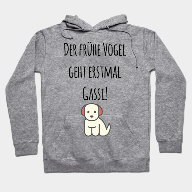 Der frühe Vogel geht erstmal Gassi! Lustiges Design für Hundehalter Hoodie by Christine aka stine1